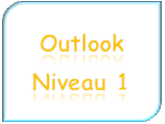 Outlook Niveau 1